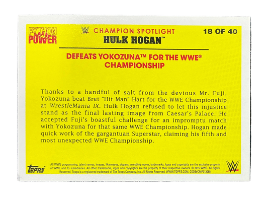 Topps Python Power Hulk Hogan 18 of 40 Trading Card