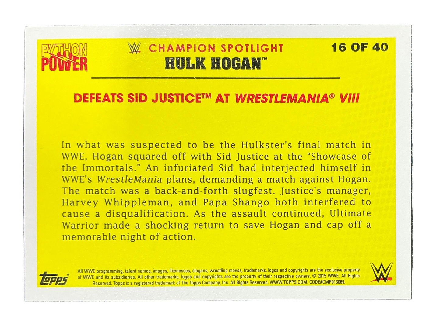 Topps Python Power Hulk Hogan 16 of 40 Trading Card