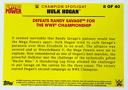 Topps Hulk Hogan Defeats Randy Savage 8 OF 40 Trading Card