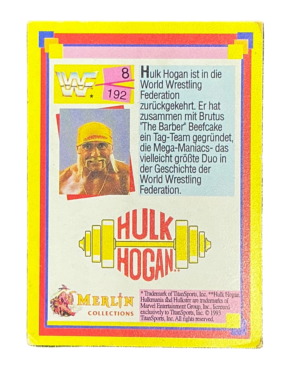 Consignment SR - Hulk Hogan Merlin #8/192 Trading Card