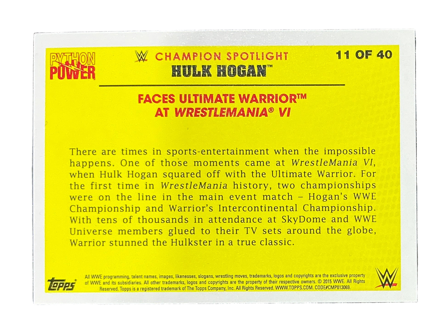 Topps Python Power Hulk Hogan 11 of 40 Trading Card