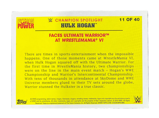 Topps Python Power Hulk Hogan 11 of 40 Trading Card