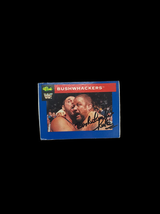 Bushwhacker Luke Signed Trading Card #50