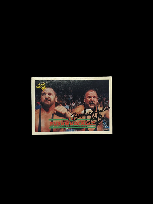 Bushwhacker Luke Signed Trading Card #132