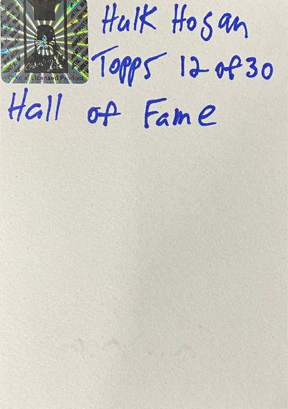 Topps Hulk Hogan 12 of 30 Hall of Fame Trading Card
