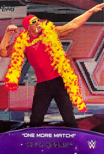 Hulk Hogan Topps WWE Crowd Chants “One More Match!” Trading Card