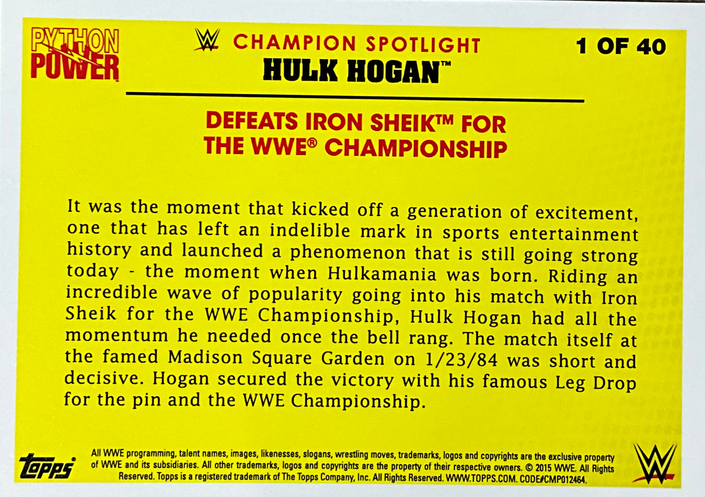 Topps Hulk Hogan Defeats Iron Sheik 1 of 40 Trading Card