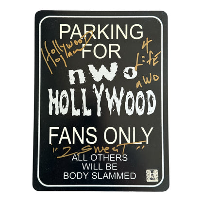 nWo Hollywood Fans Only Parking Sign Signed by Hulk